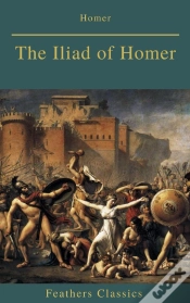 Capa do artigo The Iliad Of Homer (Feathers Classics)