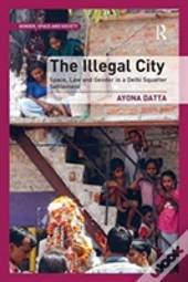 The Illegal City