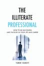 The Illiterate Professional - Preview
