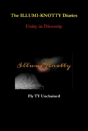 The Illumi-Knotty Diaries - Unity In Diversity - Preview