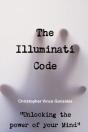 The Illuminati Code ?Unlocking The Power Of Your Mind? - Preview