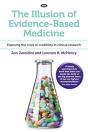 The Illusion Of Evidence-Based Medicine - Preview