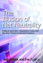 The Illusion Of Net Neutrality