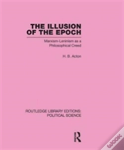 Capa do artigo The Illusion Of The Epoch Routledge Library Editions: Political Science Volume 47
