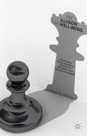 The Illusion Of Well-Being