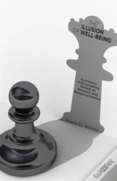The Illusion Of Well-Being