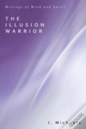The Illusion Warrior
