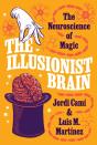 The Illusionist Brain - Preview