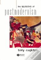The Illusions Of Postmodernism