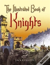 The Illustrated Book Of Knights