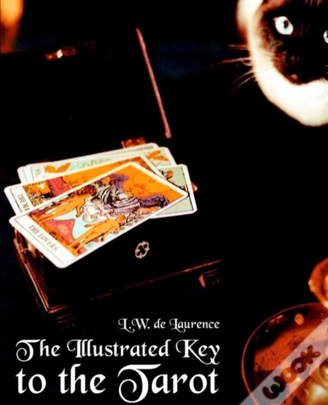 The Illustrated Key To The Tarot