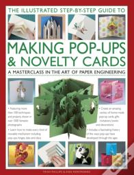 The Illustrated Step-By-Step Guide To Making Pop-Ups & Novelty Cards