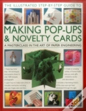 The Illustrated Step-By-Step Guide To Making Pop-Ups & Novelty Cards