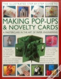 The Illustrated Step-By-Step Guide To Making Pop-Ups & Novelty Cards