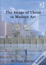 The Image Of Christ In Modern Art