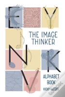 The Image Thinker Alphabet Book