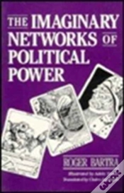 Capa do artigo The Imaginary Networks Of Political Power