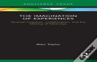 The Imagination Of Experiences