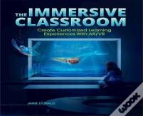The Immersive Classroom