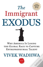 The Immigrant Exodus