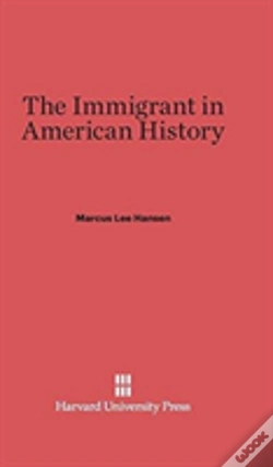 Capa do artigo The Immigrant In American History