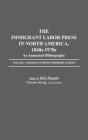 The Immigrant Labor Press In North America, 1840s-1970s: An Annotated Bibliography - Preview