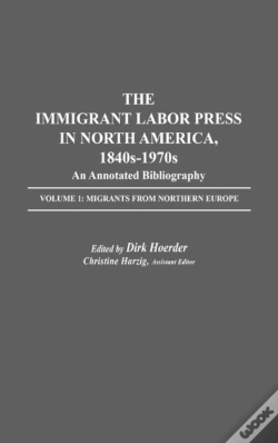 Capa do artigo The Immigrant Labor Press In North America, 1840s-1970s: An Annotated Bibliography
