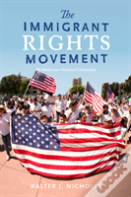 The Immigrant Rights Movement