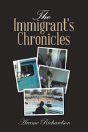The Immigrant'S Chronicles - Preview