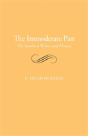 The Immoderate Past - Preview