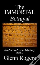 The Immortal Betrayal