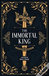 The Immortal King