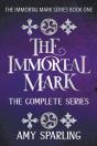 The Immortal Mark: The Complete Series - Preview