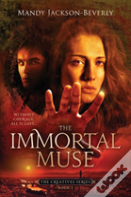 The Immortal Muse
