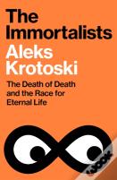 The Immortalists
