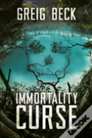 The Immortality Curse