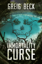 The Immortality Curse - Preview