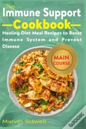 The Immune Support Cookbook