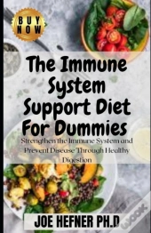 The Immune System Support Diet For Dummies