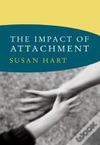 The Impact Of Attachment