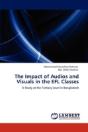 The Impact Of Audios And Visuals In The Efl Classes - Preview