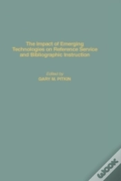 Capa do artigo The Impact Of Emerging Technologies On Reference Service And Bibliographic Instruction