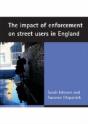 The Impact Of Enforcement On Street Users In England - Preview