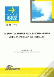 Capa do artigo The Impact Of Harmful Alga Blooms On Finfish - Mortality, Pathology And Toxicology