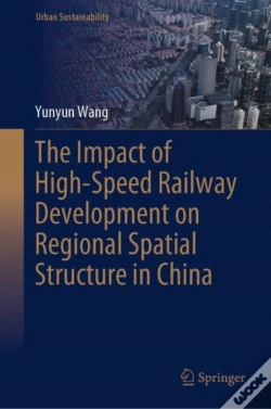 Capa do artigo The Impact Of High-Speed Railway Development On Regional Spatial Structure In China
