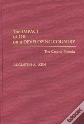 The Impact Of Oil On A Developing Country