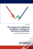 The Impact Of Volitional Feedback Strategy On Learning Motivation