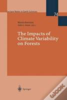 The Impacts Of Climate Variability On Forests