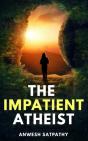 The Impatient Atheist - Preview