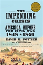 The Impending Crisis, 1848-61